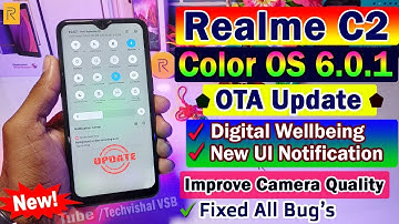 Realme C2 New Color OS 6.0.1 OTA Update September | Notification Icons, Digital Wellbeing Features