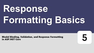 Celebrity Model Binding, Validation & Responses in ASP.NET Core #5 - Response Formatting Basics Profile
