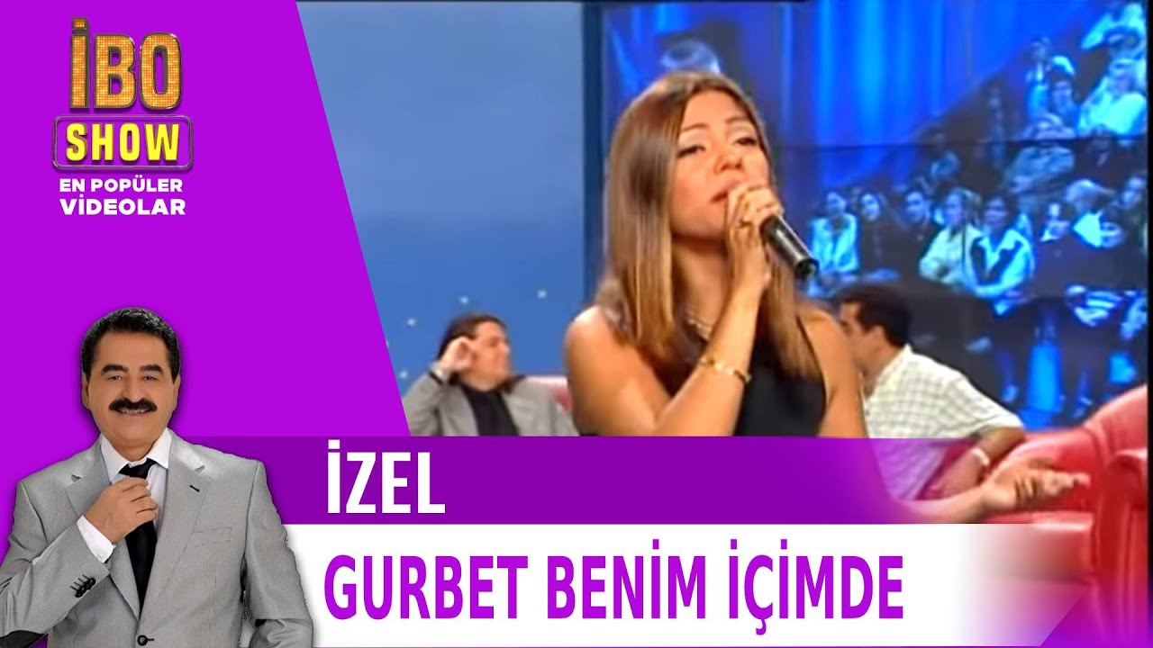 Gurbet Benim İçimde - İzel - Canlı Performans