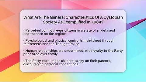 What Are The General Characteristics Of A Dystopian Society As Exemplified In 1984? - The Prose Path