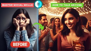 Mastering Social Skills | How to Talk to Anyone