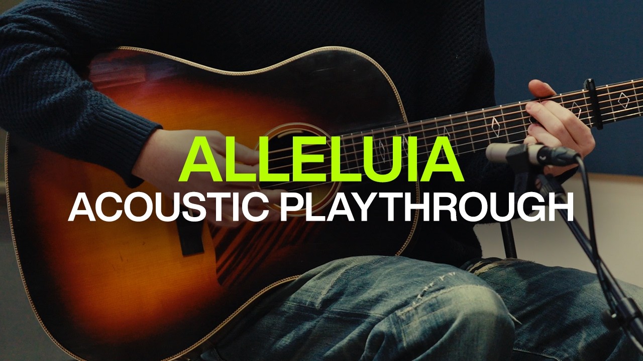 Alleluia | Official Acoustic Guitar Playthrough | Elevation Worship