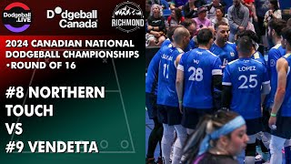 #8 Northern Touch vs #9 Vendetta / Round of 16 / Canadian National Dodgeball Championships 2024