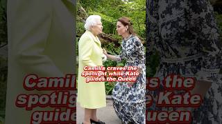 Camilla Craves The Spotlight While Kate Guides The Queen fyp princesskate camilla queen