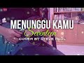 Menunggu kamu  seventeen  guitar cover by steve paul