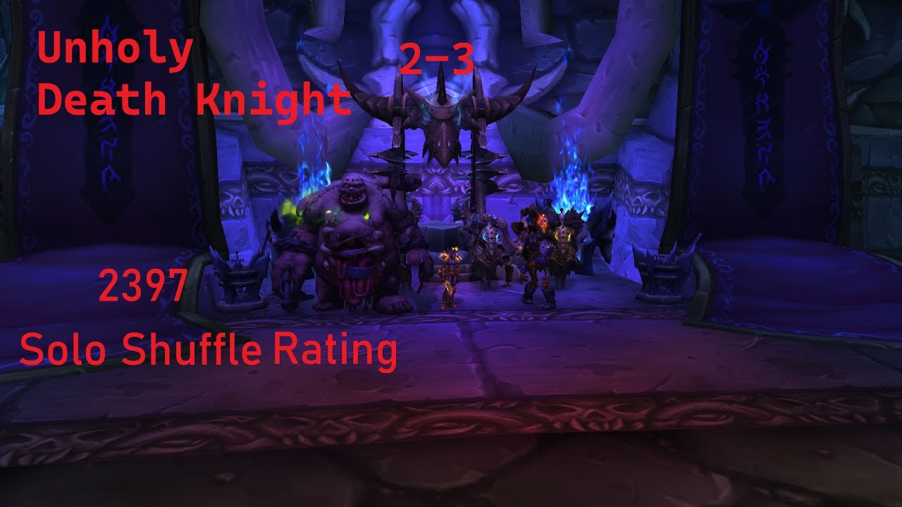 UNHOLY DK 2397 RATING 2-3 SOLO SHUFFLE