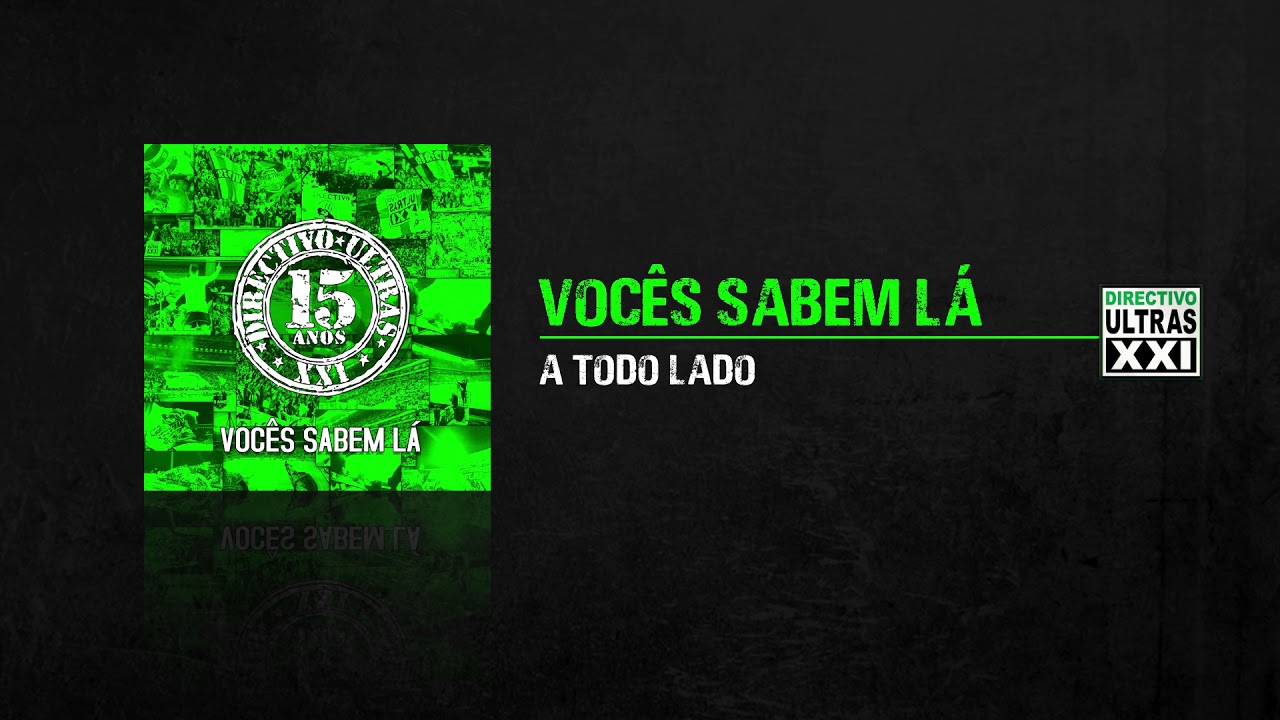 Directivo Ultras XXI - A Todo Lado (Official Áudio)