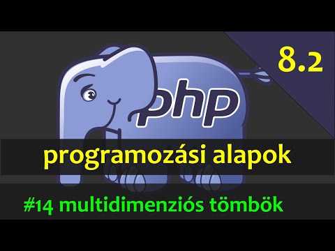 PHP alapok - #14 multidimenziós tömbök