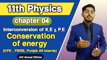 Conservation of energy  class  11 |  Interconversion of kinetic energy and potential energy class 11