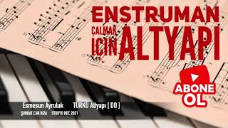 Esmesun Ayruluk  TÜRKÜ Altyapı Saz İçin [ DO ] Chord Resimi