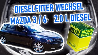 Wechsel Dieselfilter Mazda 3 / Mazda 6