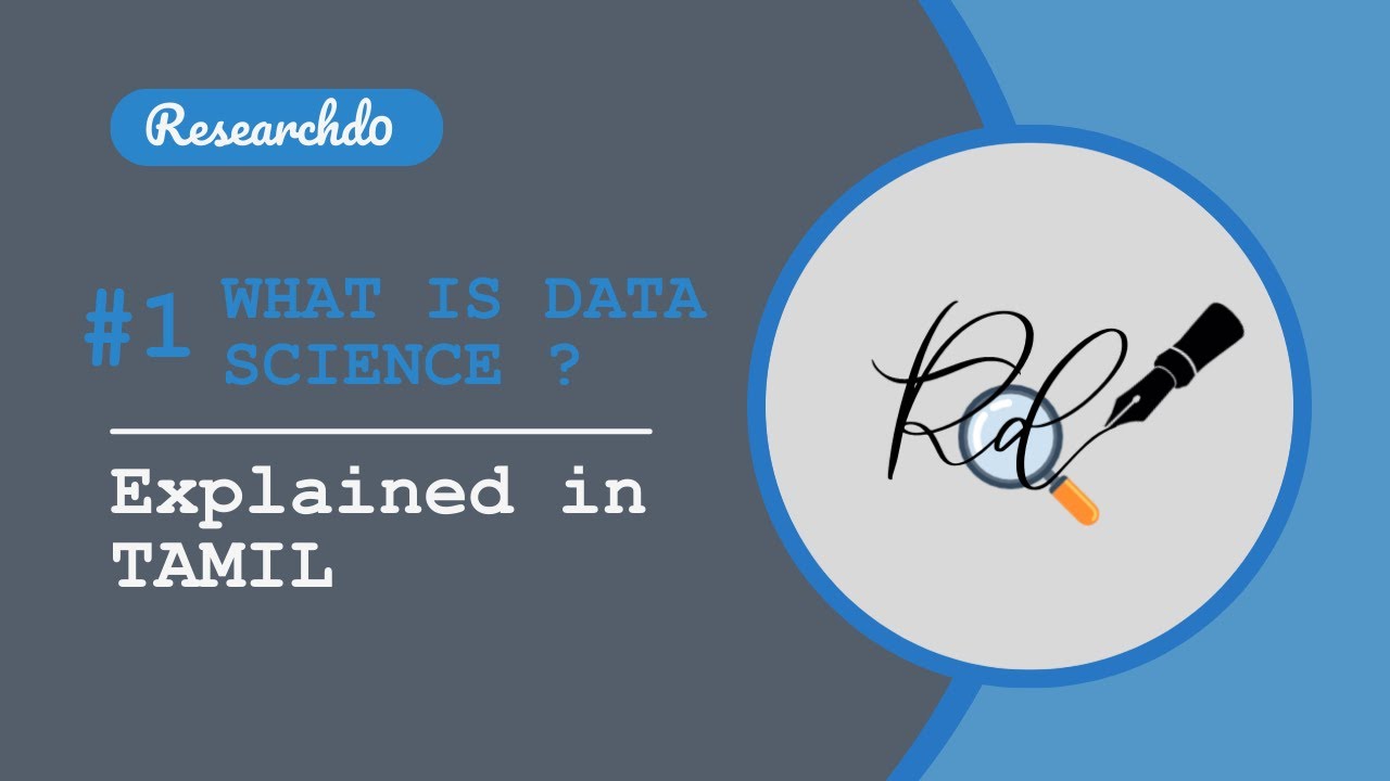 What is Data Science? Explained in Tamil | Learn Data Science Basics in ...