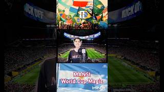 “World Cup Magic” song/ Music and vocal by Mansi #fifa #worldcup #football