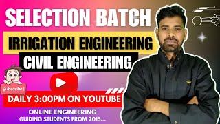 L04 Irrigation Engineering | Selection Batch | Civil Engineering| SSC JE || Ankit Sir || #sscje