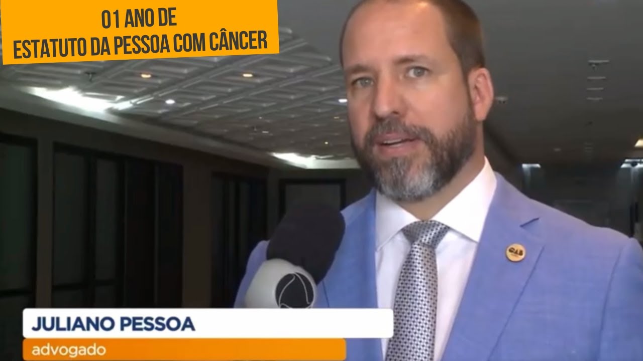 Estatuto da Pessoa com Câncer completa 01 ano