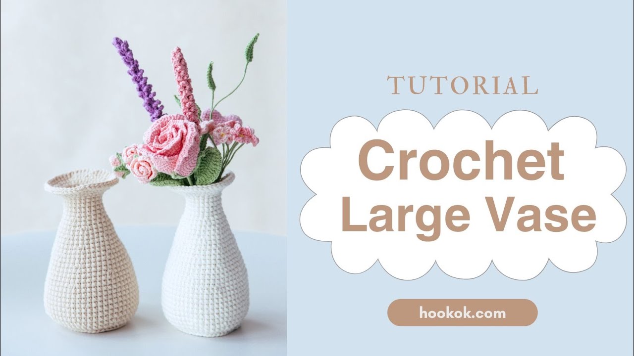 Crochet Large Vase