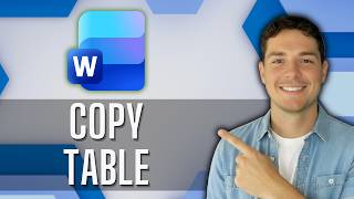 How to Copy a Table in Microsoft Word [2026 Guide]