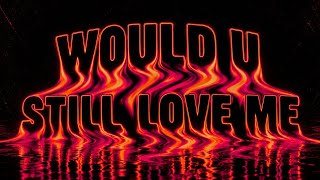 Diplo - Would U Still Love Me (Soul Wave Sounds Remix)