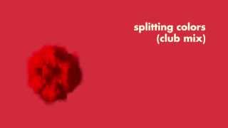 Video thumbnail of "Lemaitre - Splitting Colors (Club Mix)"