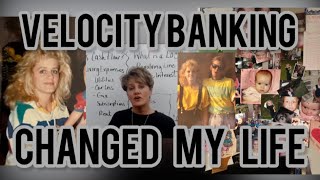 Velocity Banking Changed My Life. The Basics with a Lifetime of Pictures