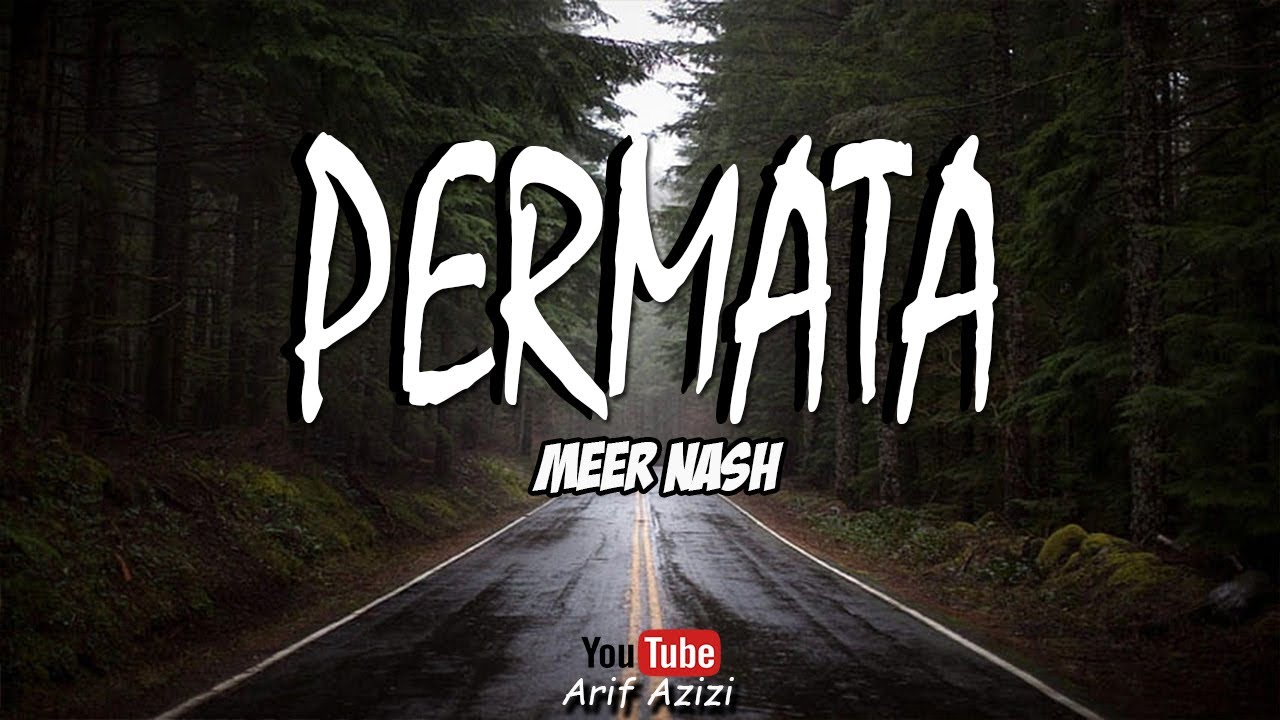 Meer Nash - Permata (Lyric)