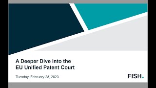 Webinar | A Deeper Dive Into the EU Unified Patent Court