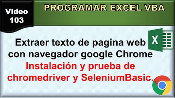 103 excel vba: extraer texto de pagina web con navegador google chrome (con selenium basic)