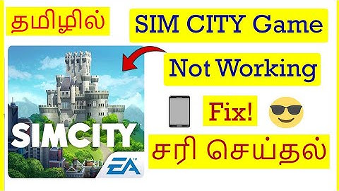 How to Fix SimCity Game Not Working Problem In Mobile Tamil | VividTech