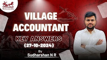 Village Accountant 27-10-2024 Key Answer || Ashwamedha || Sudharshan N R