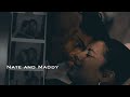 Nate and Maddy | Euphoria | Из-за тебя