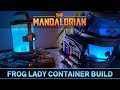 The Mandalorian: Frog Lady Egg Container Build