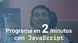 Famous Tus primeras líneas de código con JavaScript ¡EN MENOS DE 2 MINUTOS! Profile