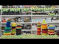 Polierpad Guide #1 Wie werden die besten Polierpads hergestellt? mit Detlef Finken von Zvizzer