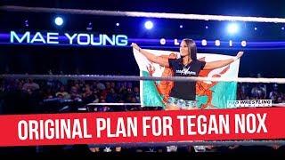 Original Plans For Tegan Nox In The Mae Young Classic (SPOILER WARNING)