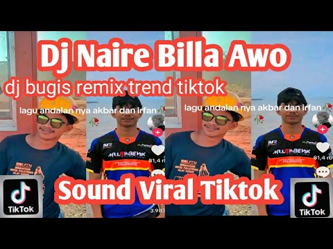 LAGU BUGIS NAIRE BILLA AWO VIRAL 2025