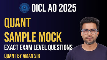 OICL AO Quant Sample Mock 2025 | Exact Exam Level | Quant By Aman Sir | Oliveboard