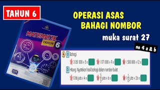 tahun 6 | ms 27 | no 4 | operasi asas | bahagi nombor | matematik tahun 6 | semakan 2017 bahagi no tahun 6 | ms 27 | no 4 | operasi asas | bahagi nombor | matematik tahun 6 | semakan 2017 bahagi no