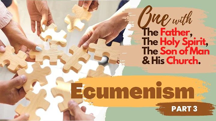 ECUMENISM PART 3-  Characteristics of True Unity - DayDayNews