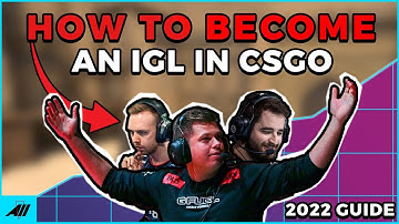 HOW TO IGL? IN-GAME LEADING GUIDE *2022* | CSGO Coaching