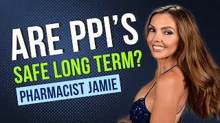 Are Ppi Safe To Take Long Term?