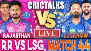 LIVE: RR VS LSG, Match 44 | IPL Live Scores and Commentary | Rajasthan Vs Lucknow | Last 7