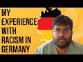 My Experience with Racism in Germany
