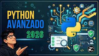 🚀¡Curso AVANZADO  de Python!  👉 (Idiomático avanzado, Concurrencia, Testing, Decoradores)
