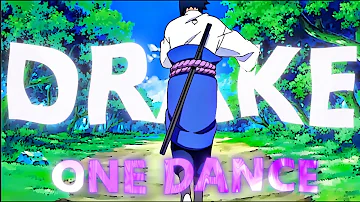 🌀Naruto & Sasuke⚡ Drake - One Dance [4K]