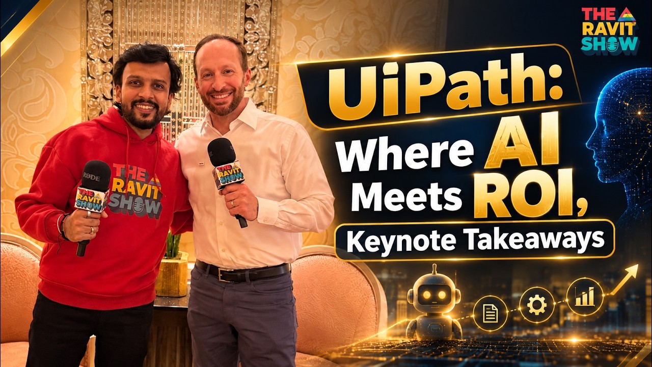 UiPath: Where AI Meets ROI, Keynote Takeaways
