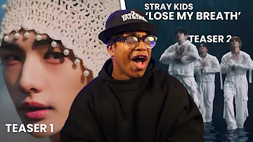 Stray Kids "Lose My Breath" M/V Teaser 1 & 2 REACTION..We Are Not READY!!