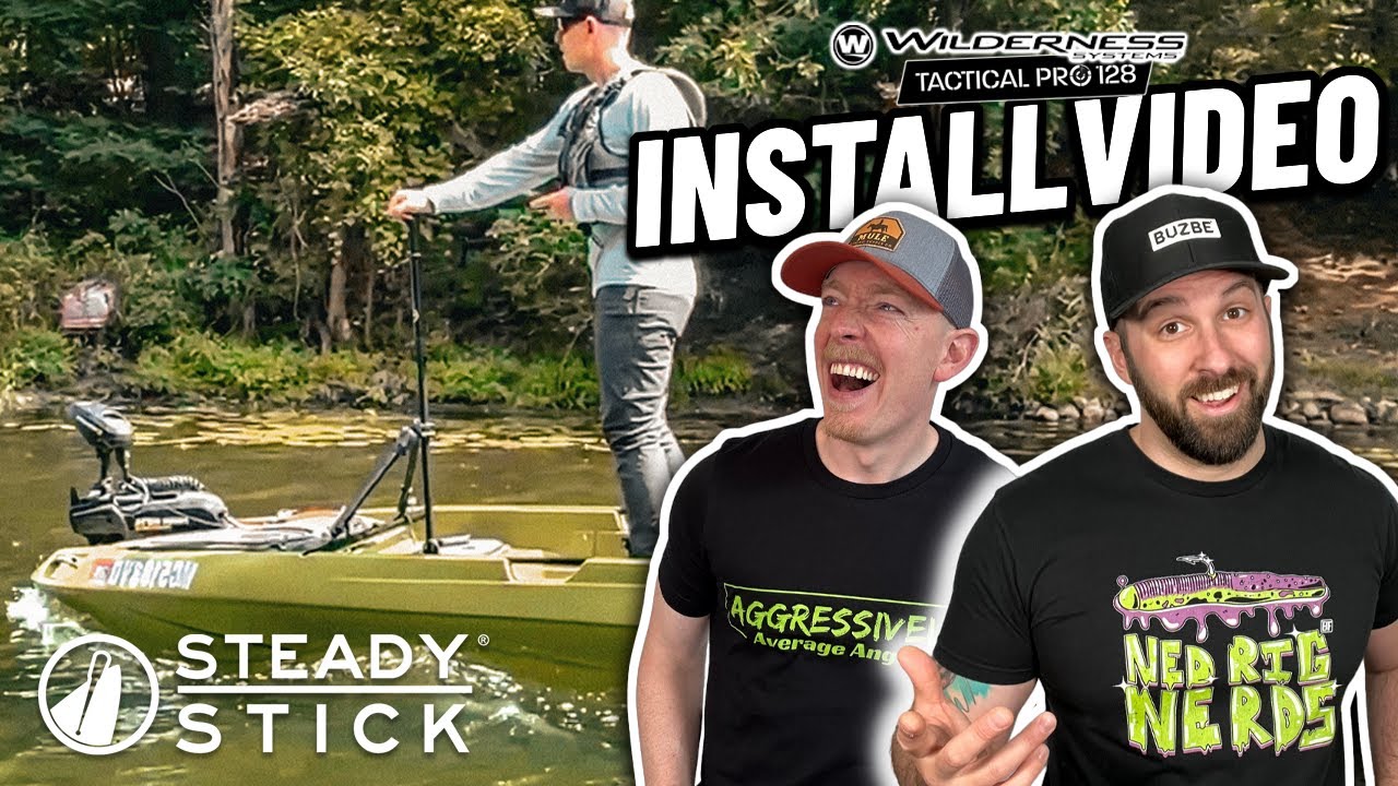 STEADY STICK® INSTALL | Wilderness Systems Tactical Pro 128
