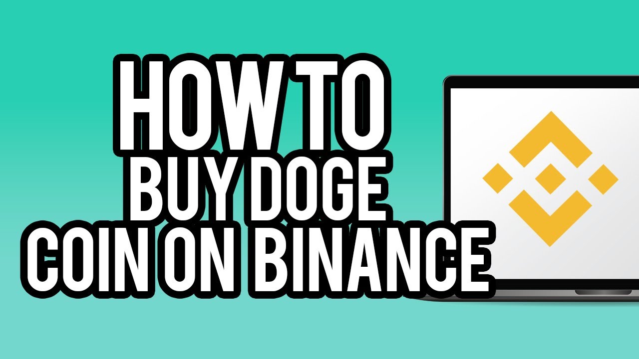 How To Buy Dogecoin On Binance (EASY TUTORIAL) - YouTube