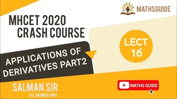 Lec16 Applications of Derivatives [AOD] MHT-CET 2020 | Previous Year Solved Questions