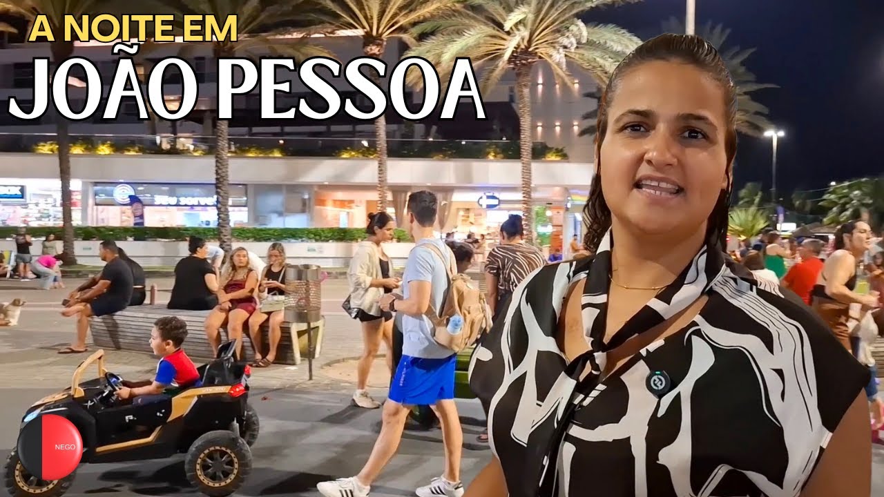 JOÃO PESSOA À NOITE: Conhecendo a Orla de Cabo Branco e Tambaú